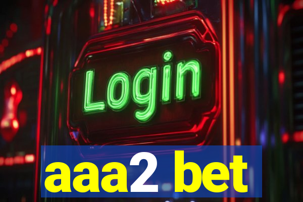 aaa2 bet